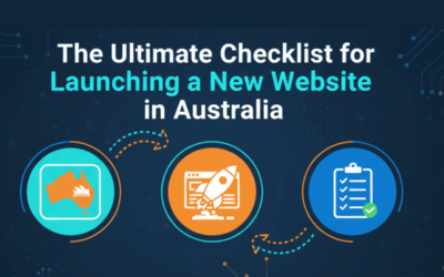 The Ultimate Checklist for Launching a New Website in Australia