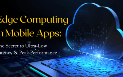 Edge Computing in Mobile Apps: The Secret to Ultra-Low Latency & Peak Performance