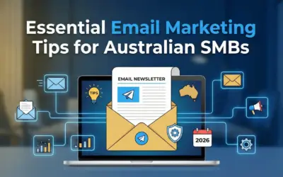 Essential Email Marketing Tips for Australian SMBs